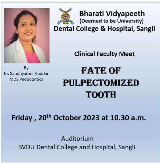 Faculty Clinical Meet on “Fate of Pulpectomized Tooth”