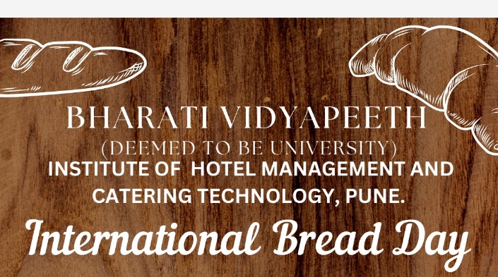  BVDUIHMCT PUNE INTERNATIONAL BREAD DAY (FINAL YEAR BHMCT STUDENTS)